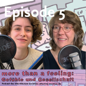 More than a Feeling: Gefühle und Gesellschaft